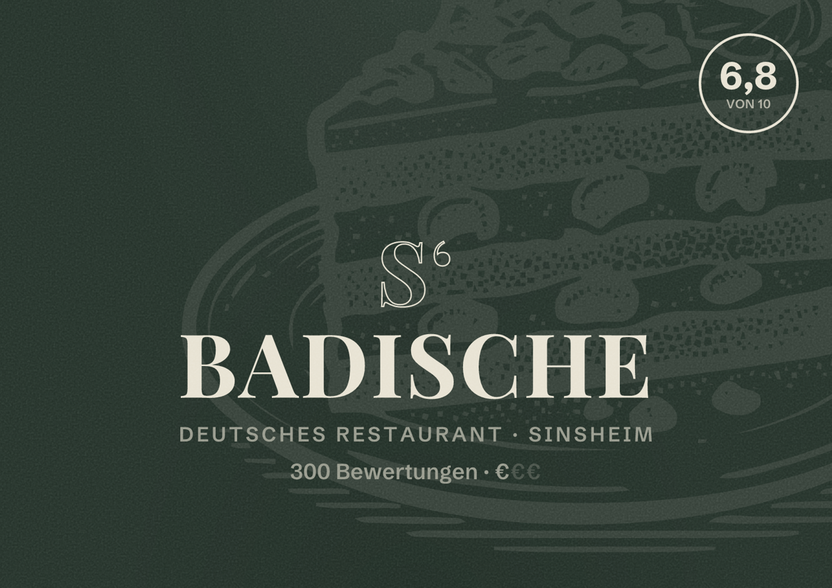 Illustriertes Poster von s‘ Badische, Deutsches Restaurant in Sinsheim: Bewertung 6,8 von 10 aus 300 Bewertungen, Preisniveau €