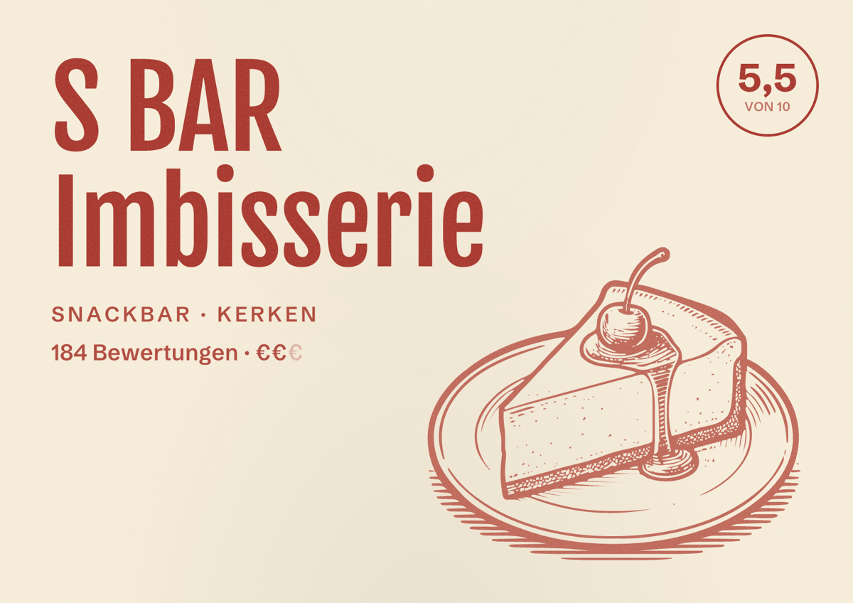 Illustriertes Poster von S BAR Imbisserie, Snackbar in Kerken: Bewertung 5,5 von 10 aus 184 Bewertungen, Preisniveau €€