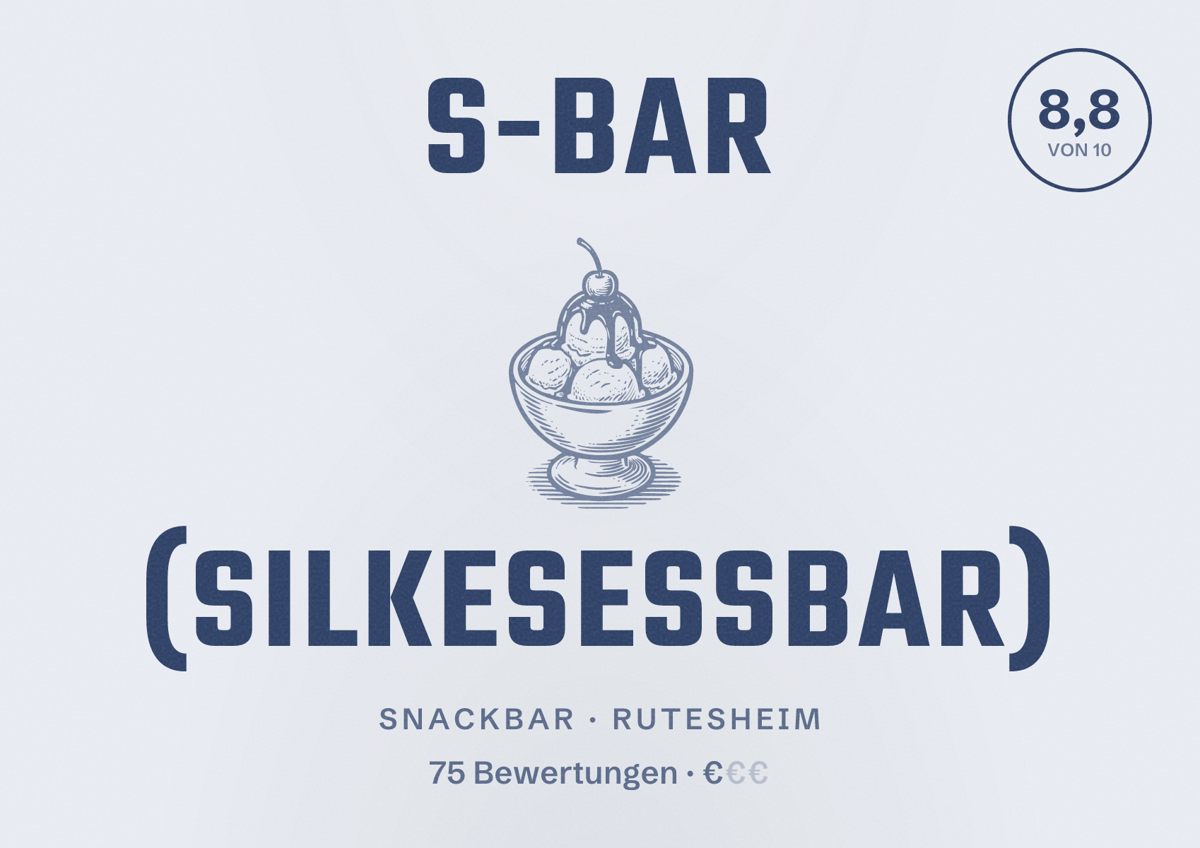 Illustriertes Poster von S-bar (Silkesessbar), Snackbar in Rutesheim: Bewertung 8,8 von 10 aus 75 Bewertungen, Preisniveau €
