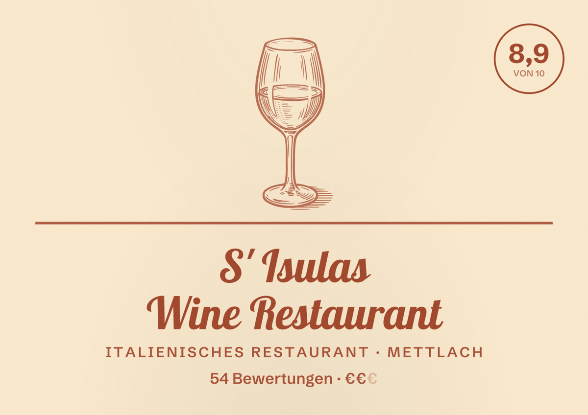 Illustriertes Poster von S' Isulas Wine Restaurant, Italienisches Restaurant in Mettlach: Bewertung 8,9 von 10 aus 54 Bewertungen, Preisniveau €€
