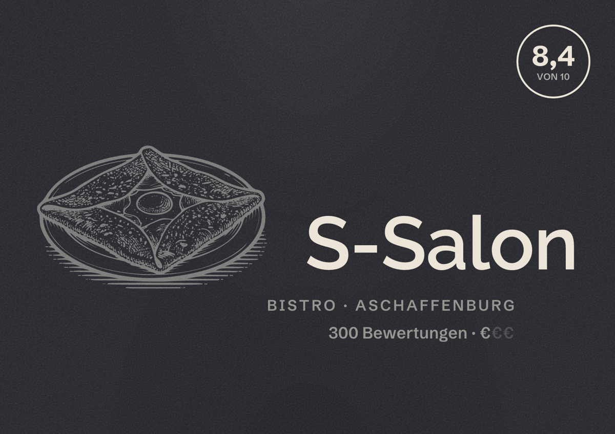 Illustriertes Poster von S-Salon, Bistro in Aschaffenburg: Bewertung 8,4 von 10 aus 300 Bewertungen, Preisniveau €
