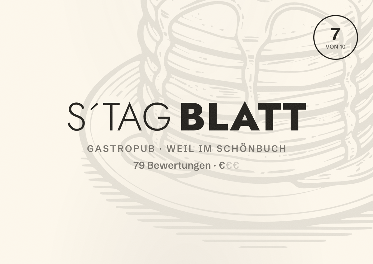Illustriertes Poster von s´Tagblatt, Gastropub in Weil im Schönbuch: Bewertung 7 von 10 aus 79 Bewertungen, Preisniveau €