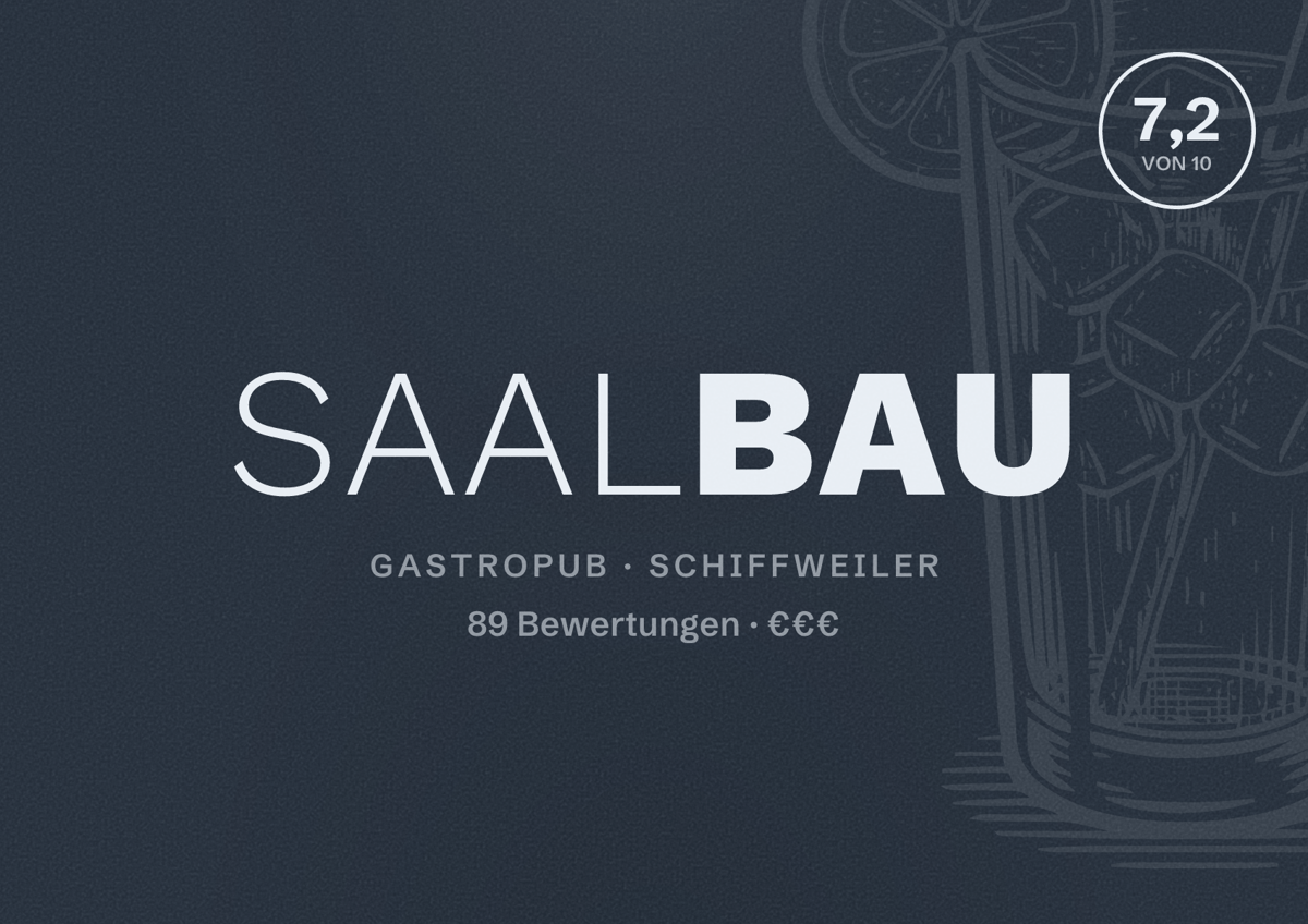 Illustriertes Poster von Saalbau, Gastropub in Schiffweiler: Bewertung 7,2 von 10 aus 89 Bewertungen, Preisniveau €€€
