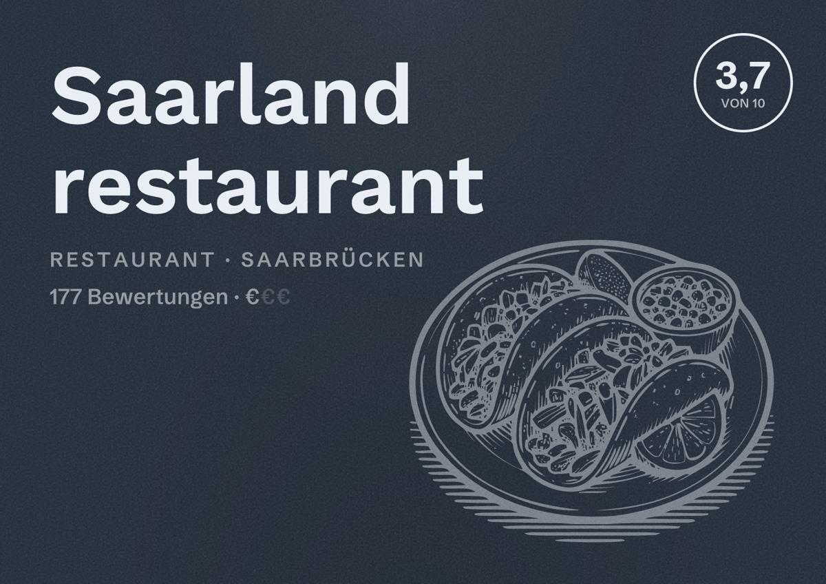 Illustriertes Poster von Saarland restaurant, Restaurant in Saarbrücken: Bewertung 3,7 von 10 aus 177 Bewertungen, Preisniveau €