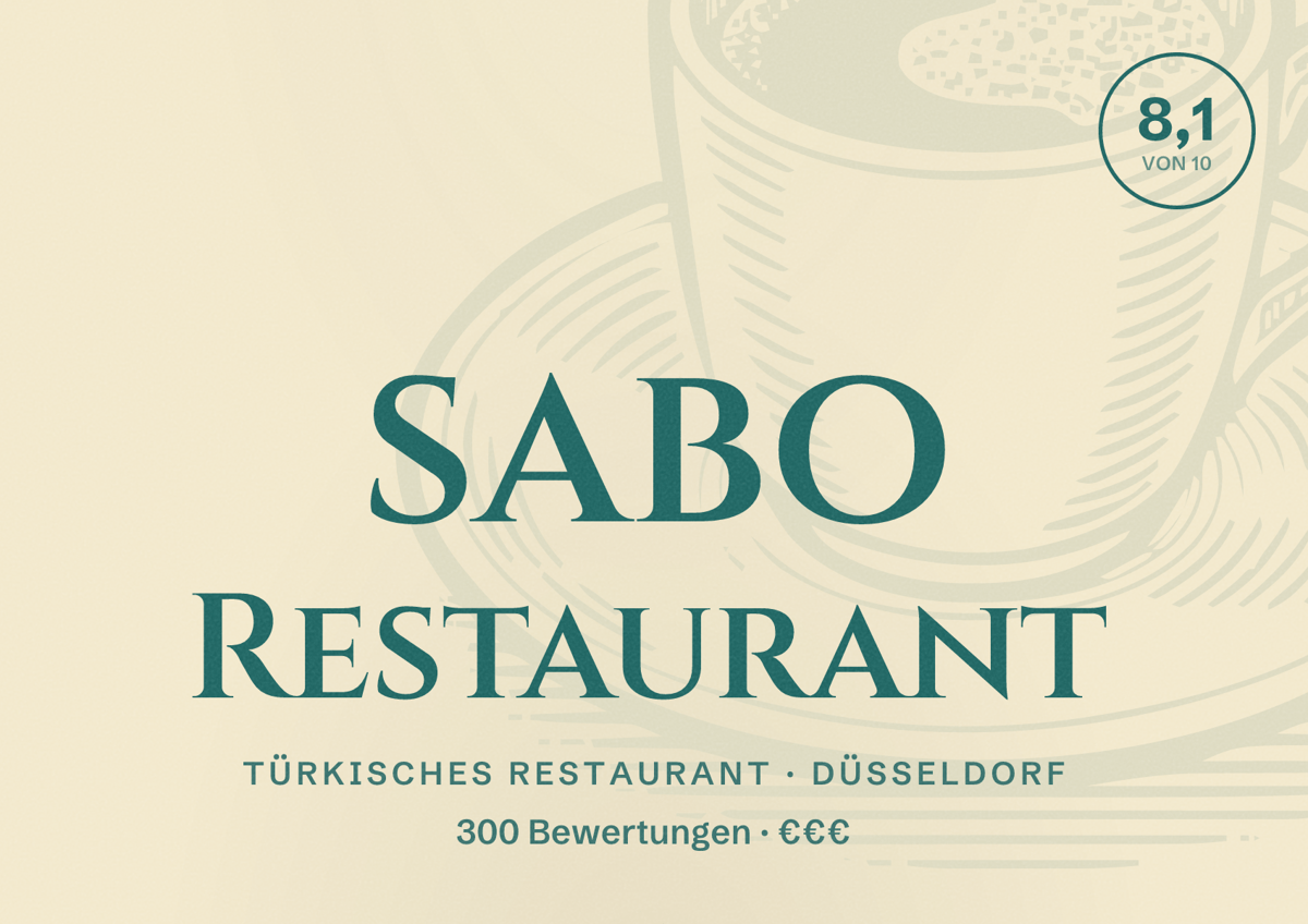 Illustriertes Poster von sabo Restaurant, Türkisches Restaurant in Düsseldorf: Bewertung 8,1 von 10 aus 300 Bewertungen, Preisniveau €€€