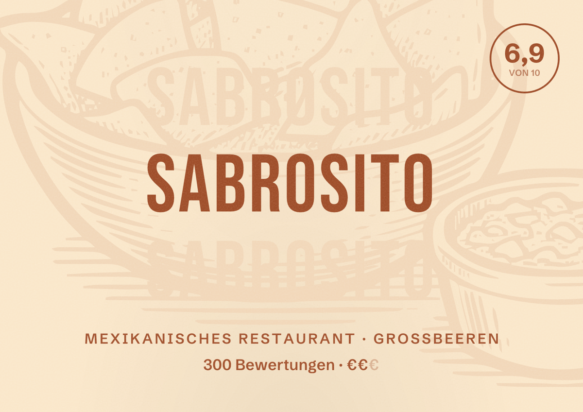 Illustriertes Poster von Sabrosito, Mexikanisches Restaurant in Großbeeren: Bewertung 6,9 von 10 aus 300 Bewertungen, Preisniveau €€