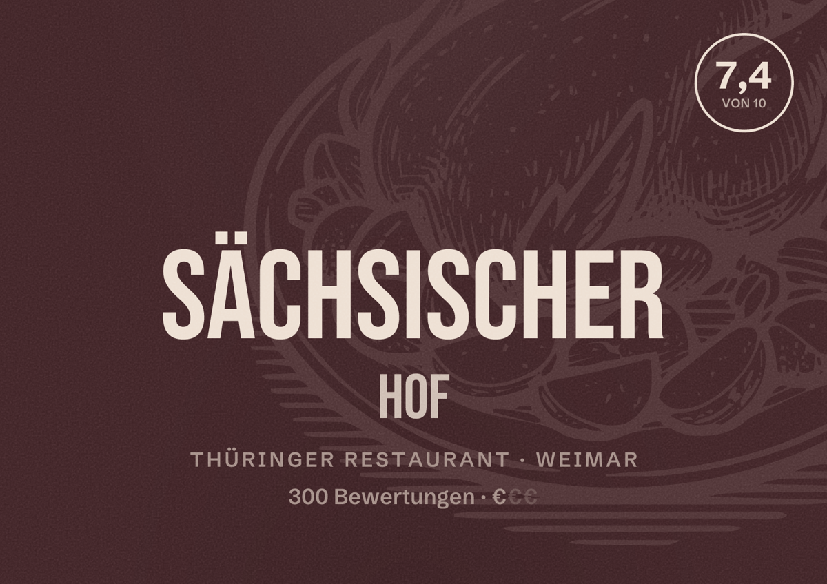 Illustriertes Poster von Sächsischer Hof, Thüringer Restaurant in Weimar: Bewertung 7,4 von 10 aus 300 Bewertungen, Preisniveau €