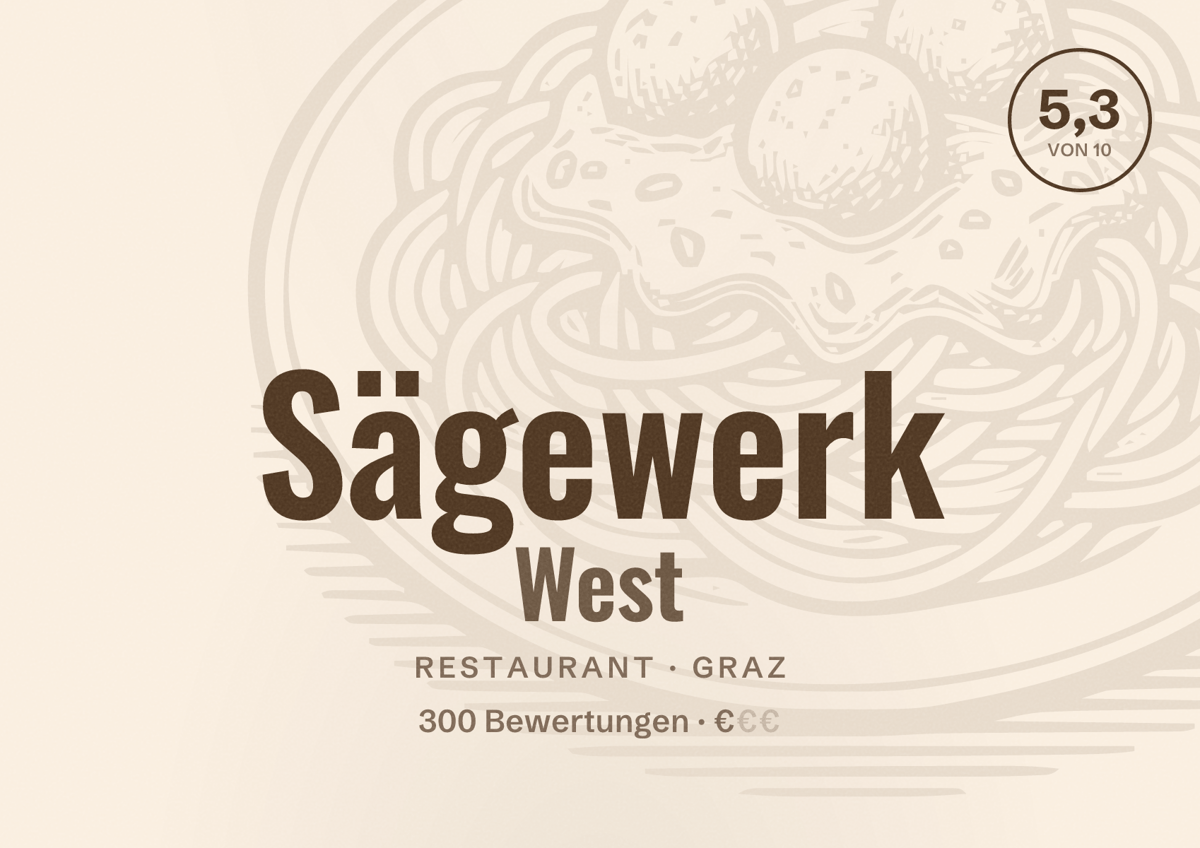Illustriertes Poster von Sägewerk West, Restaurant in Graz: Bewertung 5,3 von 10 aus 300 Bewertungen, Preisniveau €