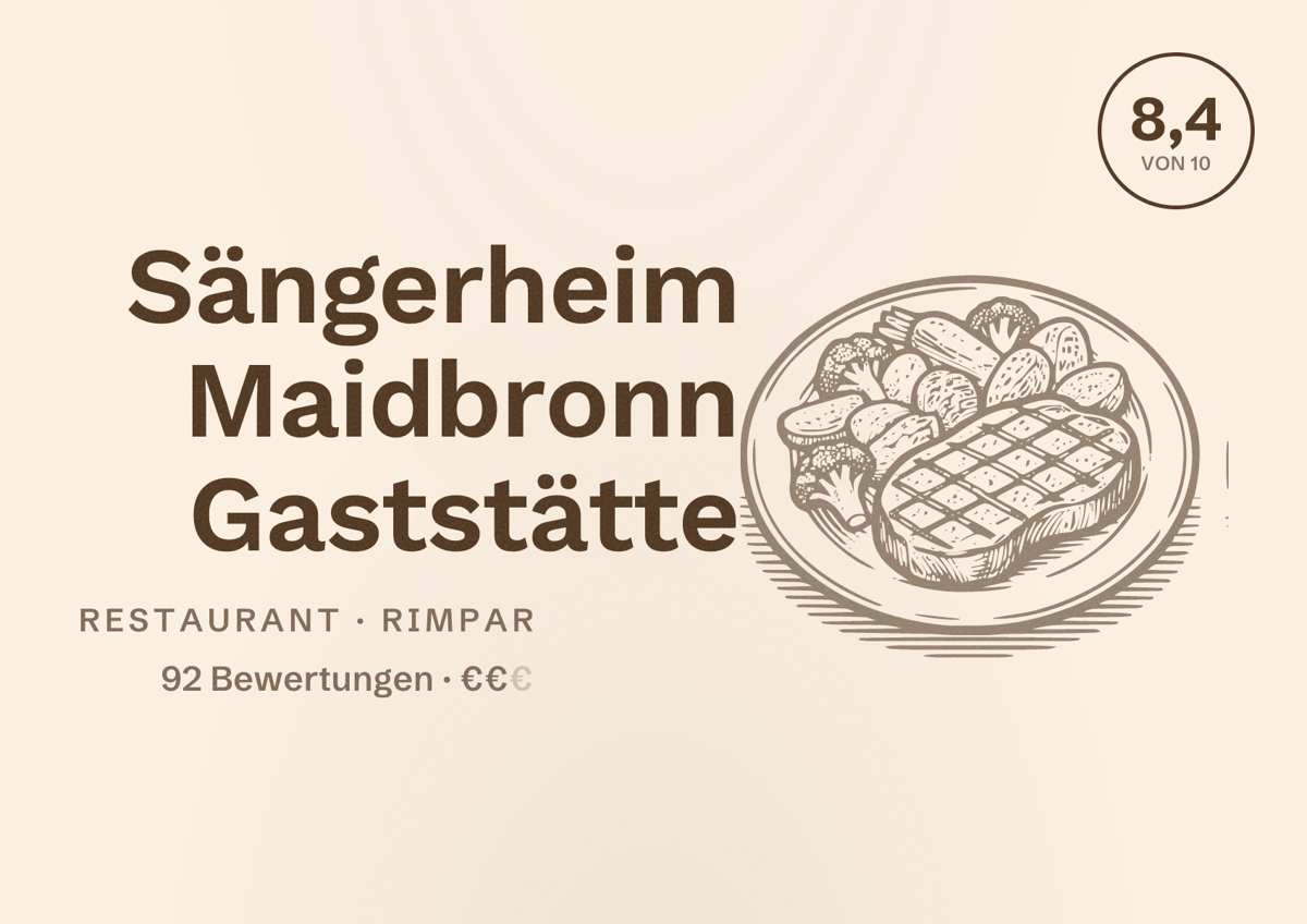 Illustriertes Poster von Sängerheim Maidbronn Gaststätte, Restaurant in Rimpar: Bewertung 8,4 von 10 aus 92 Bewertungen, Preisniveau €€
