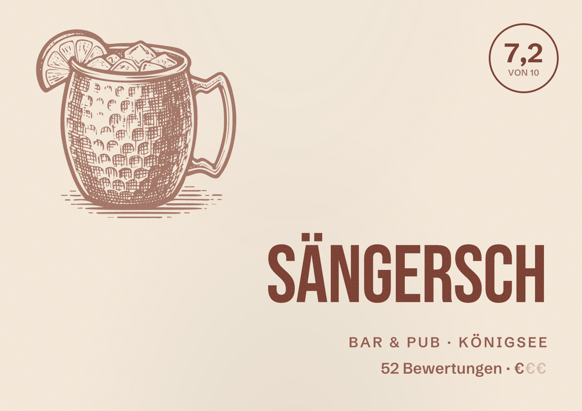 Illustriertes Poster von Sängersch, Bar & Pub in Königsee: Bewertung 7,2 von 10 aus 52 Bewertungen, Preisniveau €