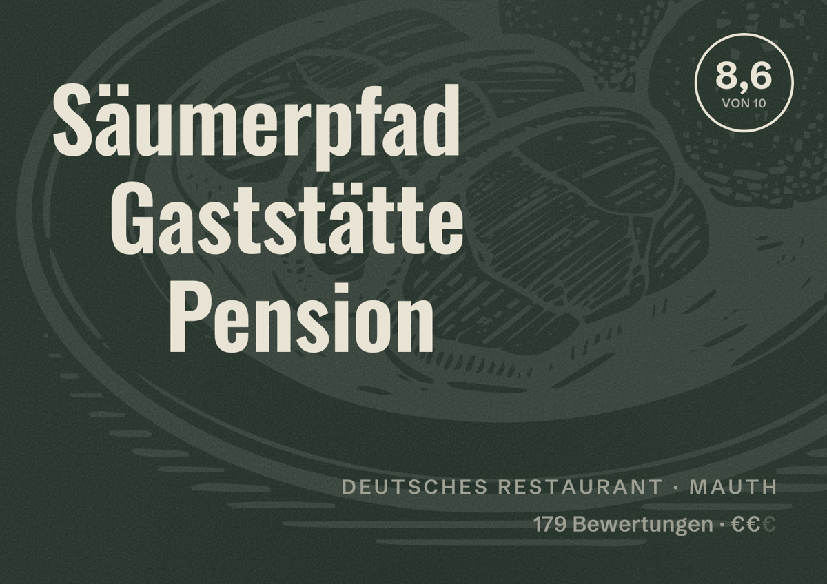 Illustriertes Poster von Säumerpfad Gaststätte Pension, Deutsches Restaurant in Mauth: Bewertung 8,6 von 10 aus 179 Bewertungen, Preisniveau €€