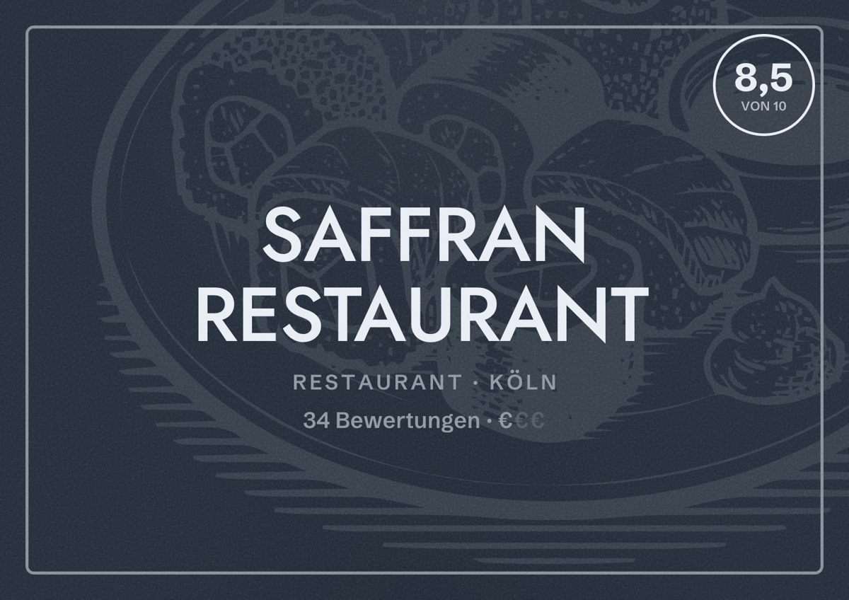 Illustriertes Poster von SAFFRAN RESTAURANT, Restaurant in Köln: Bewertung 8,5 von 10 aus 34 Bewertungen, Preisniveau €