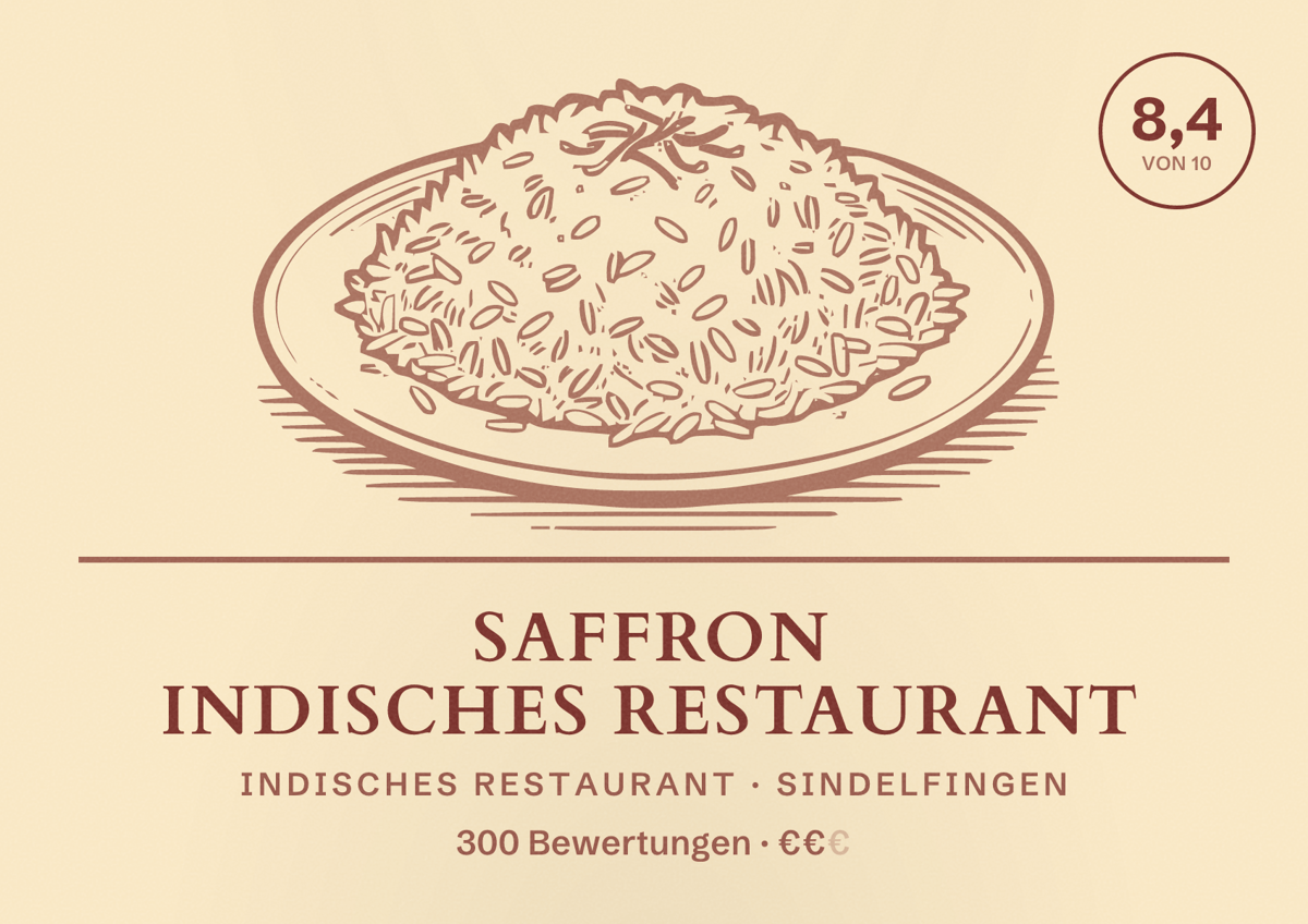 Illustriertes Poster von Saffron Indisches Restaurant, Indisches Restaurant in Sindelfingen: Bewertung 8,4 von 10 aus 300 Bewertungen, Preisniveau €€
