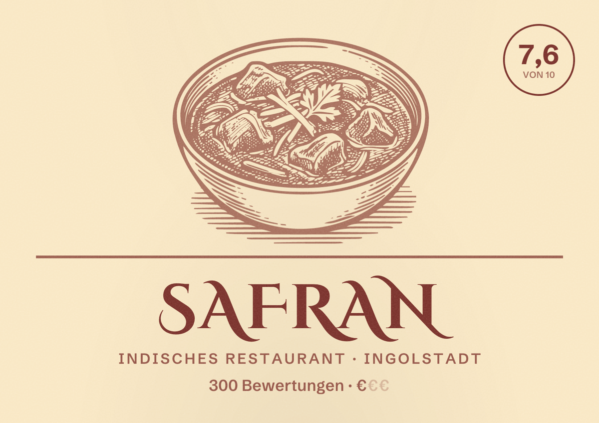 Illustriertes Poster von Safran, Indisches Restaurant in Ingolstadt: Bewertung 7,6 von 10 aus 300 Bewertungen, Preisniveau €