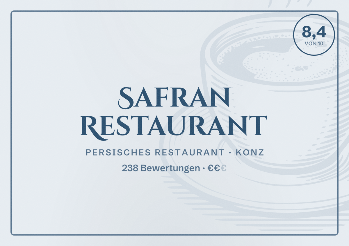 Illustriertes Poster von Safran Restaurant, Persisches Restaurant in Konz: Bewertung 8,4 von 10 aus 238 Bewertungen, Preisniveau €€