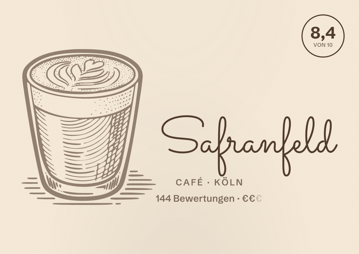 Illustriertes Poster von Safranfeld, Café in Köln: Bewertung 8,4 von 10 aus 144 Bewertungen, Preisniveau €€