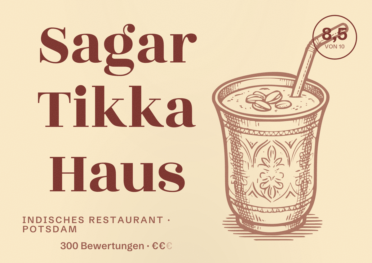 Illustriertes Poster von Sagar Tikka Haus, Indisches Restaurant in Potsdam: Bewertung 8,5 von 10 aus 300 Bewertungen, Preisniveau €€