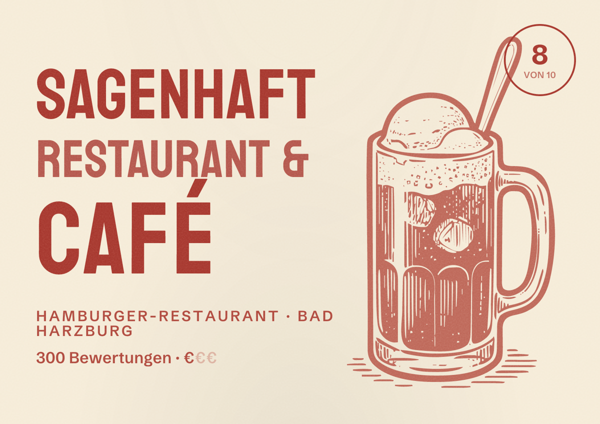 Illustriertes Poster von Sagenhaft Restaurant & Café, Hamburger-Restaurant in Bad Harzburg: Bewertung 8 von 10 aus 300 Bewertungen, Preisniveau €
