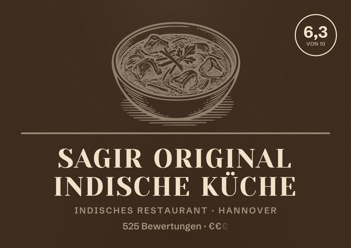 Illustriertes Poster von Sagir Original Indische Küche, Indisches Restaurant in Hannover: Bewertung 6,3 von 10 aus 525 Bewertungen, Preisniveau €€