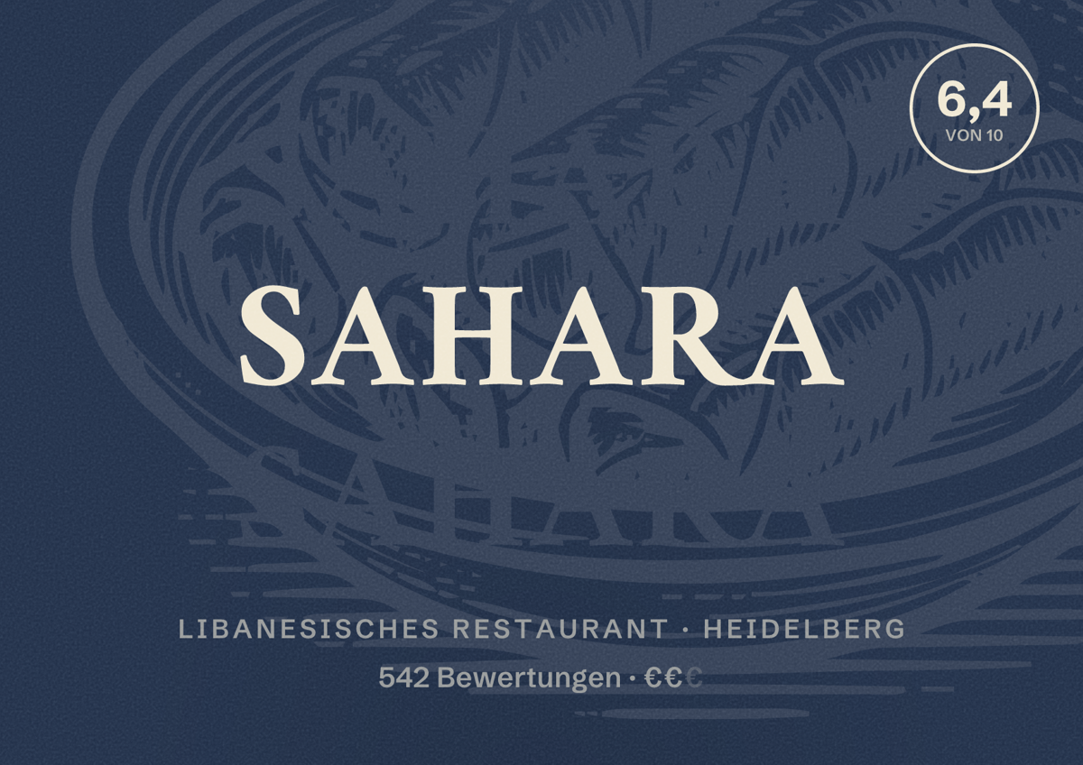 Illustriertes Poster von Sahara, Libanesisches Restaurant in Heidelberg: Bewertung 6,4 von 10 aus 542 Bewertungen, Preisniveau €€