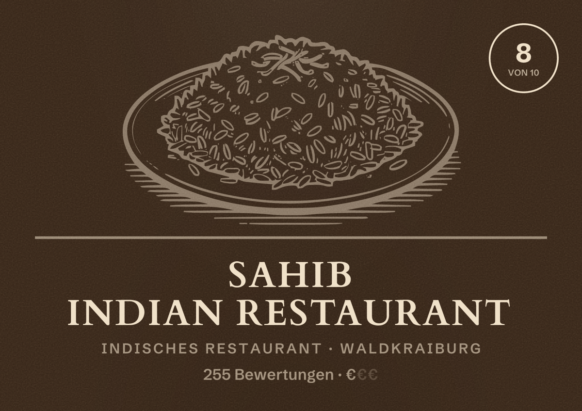 Illustriertes Poster von Sahib Indian Restaurant, Indisches Restaurant in Waldkraiburg: Bewertung 8 von 10 aus 255 Bewertungen, Preisniveau €
