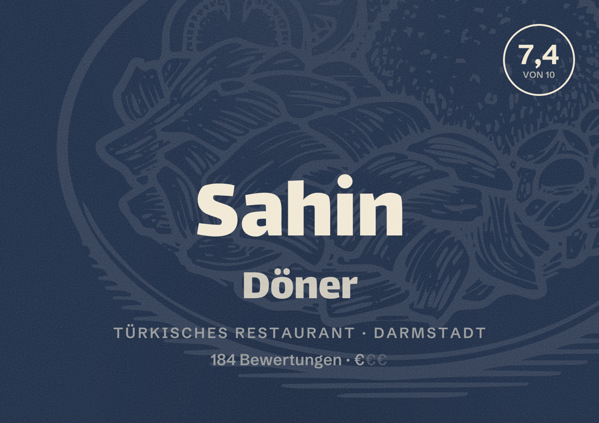 Illustriertes Poster von Sahin Döner, Türkisches Restaurant in Darmstadt: Bewertung 7,4 von 10 aus 184 Bewertungen, Preisniveau €