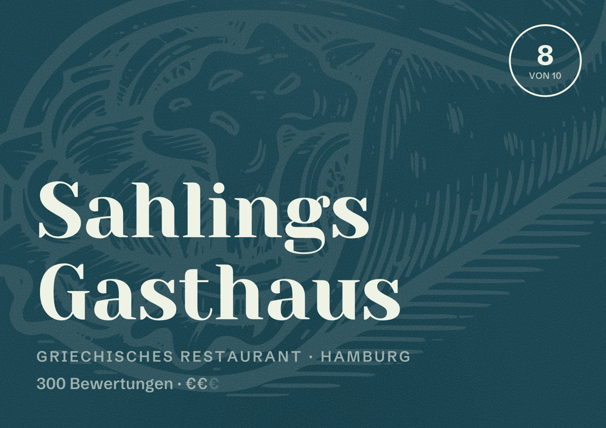 Illustriertes Poster von Sahlings Gasthaus, Griechisches Restaurant in Hamburg: Bewertung 8,0 von 10 aus 300 Bewertungen, Preisniveau €€
