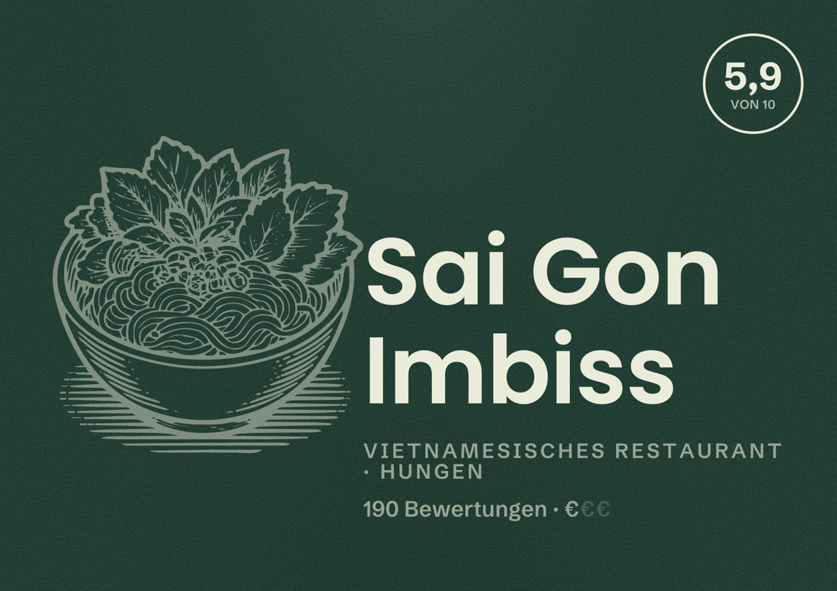Illustriertes Poster von Sai Gon Imbiss, Vietnamesisches Restaurant in Hungen: Bewertung 5,9 von 10 aus 190 Bewertungen, Preisniveau €