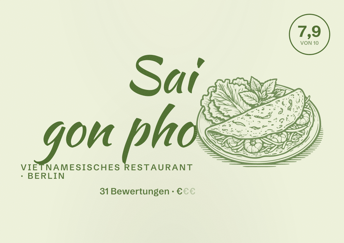 Illustriertes Poster von Sai gon pho, Vietnamesisches Restaurant in Berlin: Bewertung 7,9 von 10 aus 31 Bewertungen, Preisniveau €