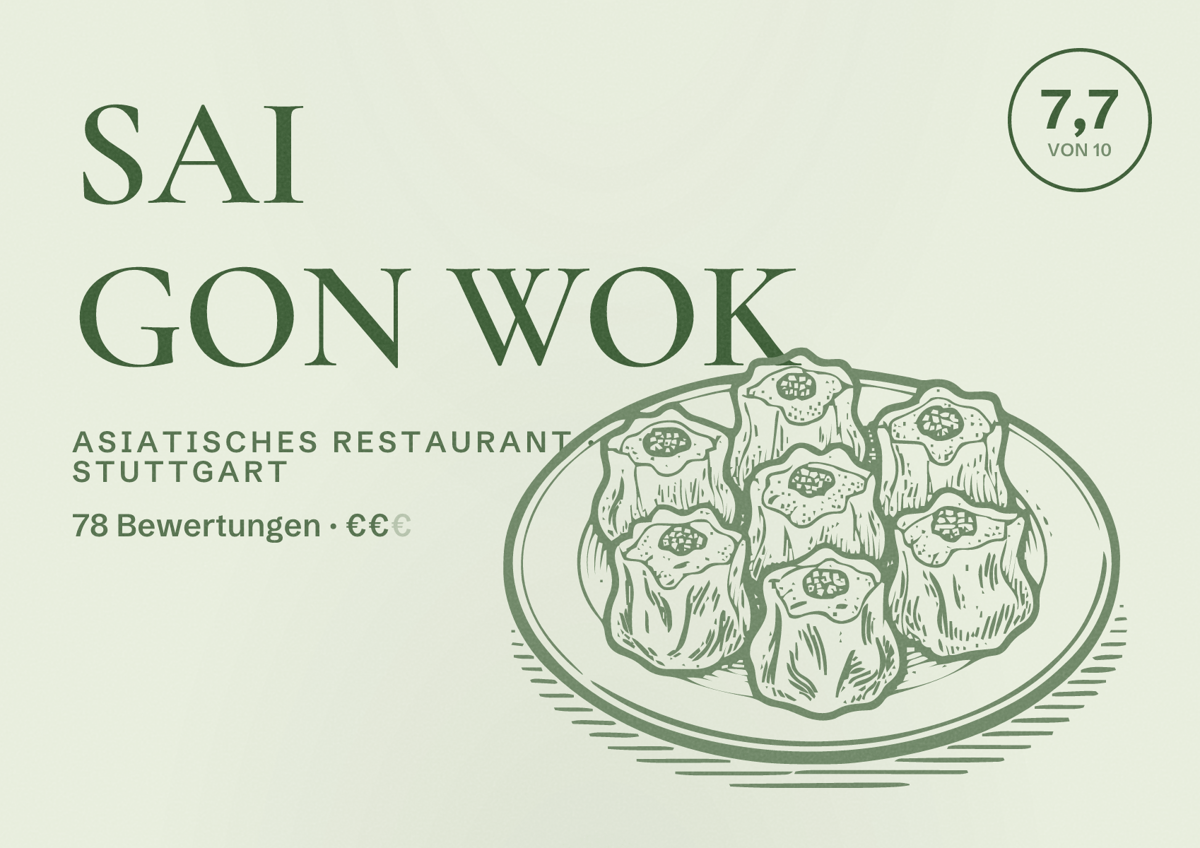 Illustriertes Poster von SAI GON WOK, Asiatisches Restaurant in Stuttgart: Bewertung 7,7 von 10 aus 78 Bewertungen, Preisniveau €€