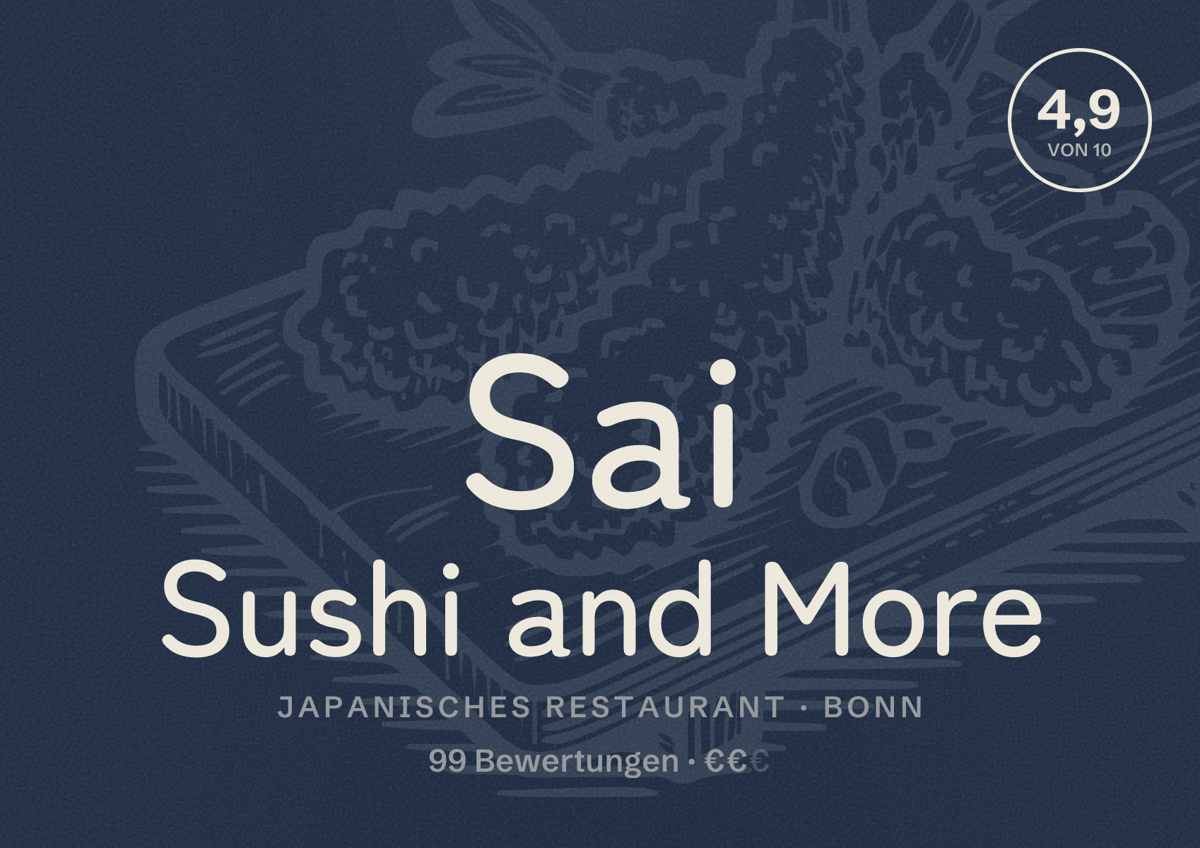 Illustriertes Poster von Sai Sushi and More, Japanisches Restaurant in Bonn: Bewertung 4,9 von 10 aus 99 Bewertungen, Preisniveau €€