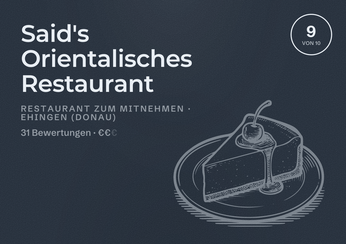 Illustriertes Poster von Said's Orientalisches Restaurant, Restaurant zum Mitnehmen in Ehingen (Donau): Bewertung 9 von 10 aus 31 Bewertungen, Preisniveau €€