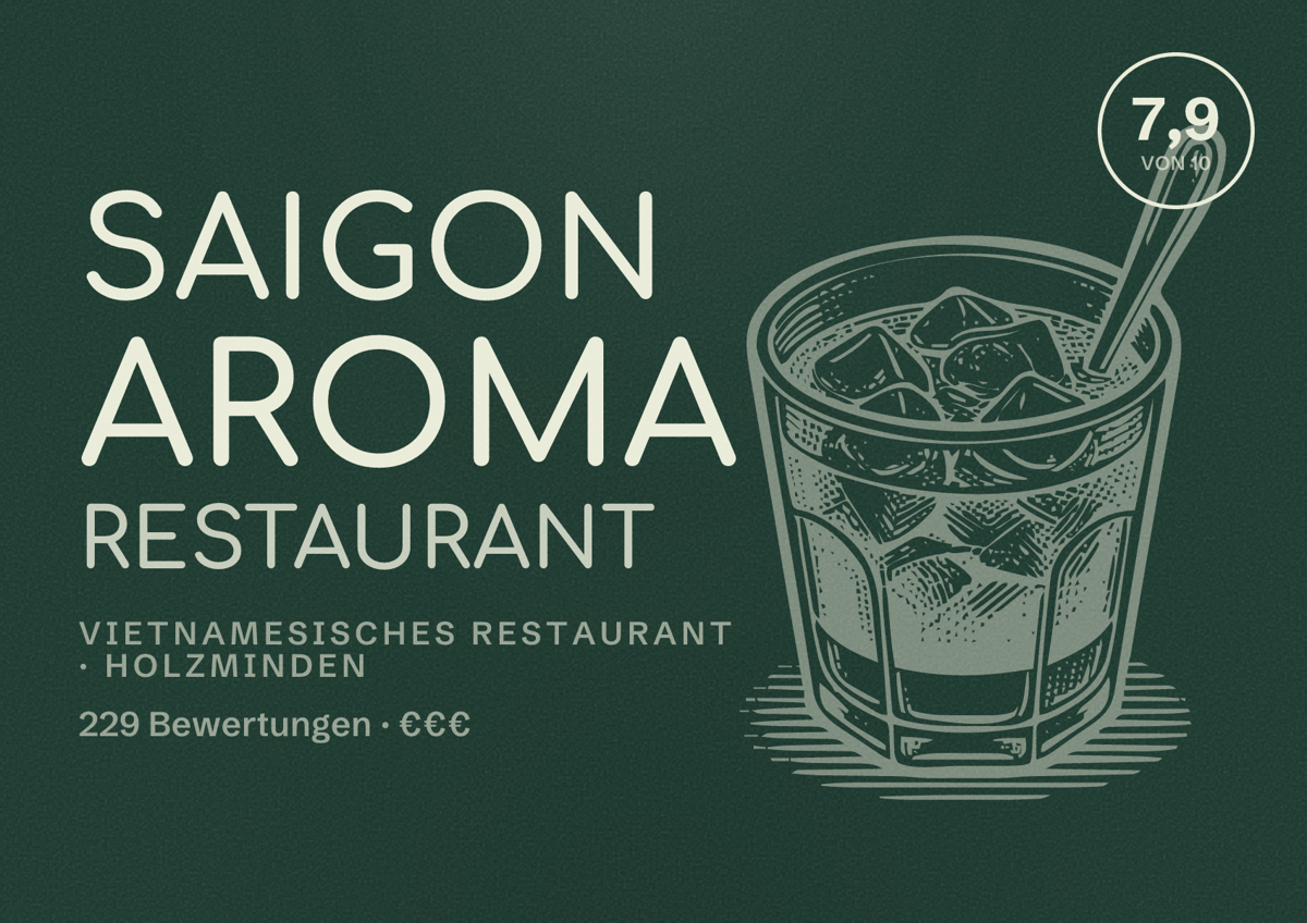Illustriertes Poster von SaiGon Aroma Restaurant, Vietnamesisches Restaurant in Holzminden: Bewertung 7,9 von 10 aus 229 Bewertungen, Preisniveau €€€