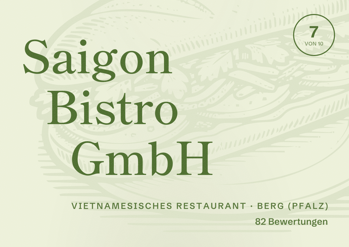 Illustriertes Poster von Saigon Bistro GmbH, Vietnamesisches Restaurant in Berg (Pfalz): Bewertung 7 von 10 aus 82 Bewertungen