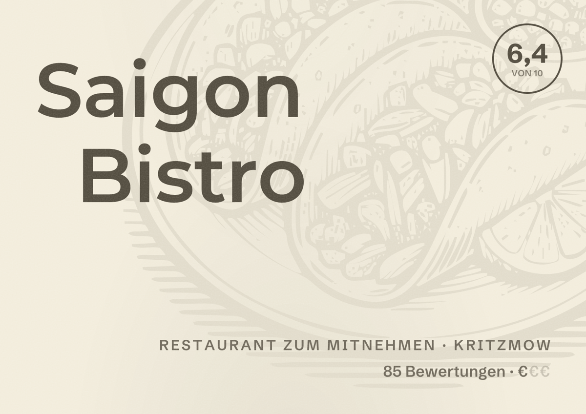 Illustriertes Poster von Saigon Bistro, Restaurant zum Mitnehmen in Kritzmow: Bewertung 6,4 von 10 aus 85 Bewertungen, Preisniveau €