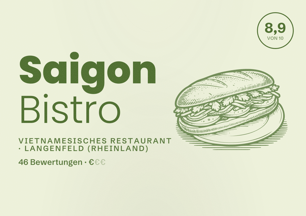 Illustriertes Poster von Saigon Bistro, Vietnamesisches Restaurant in Langenfeld (Rheinland): Bewertung 8,9 von 10 aus 46 Bewertungen, Preisniveau €