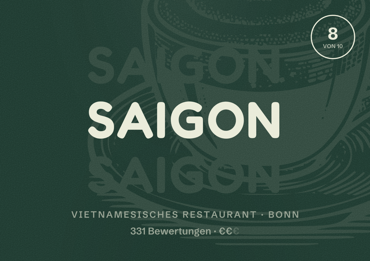 Illustriertes Poster von Saigon, Vietnamesisches Restaurant in Bonn: Bewertung 8 von 10 aus 331 Bewertungen, Preisniveau €€