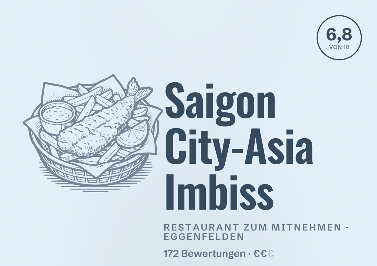 Illustriertes Poster von Saigon City-Asia Imbiss, Restaurant zum Mitnehmen in Eggenfelden: Bewertung 6,8 von 10 aus 172 Bewertungen, Preisniveau €€