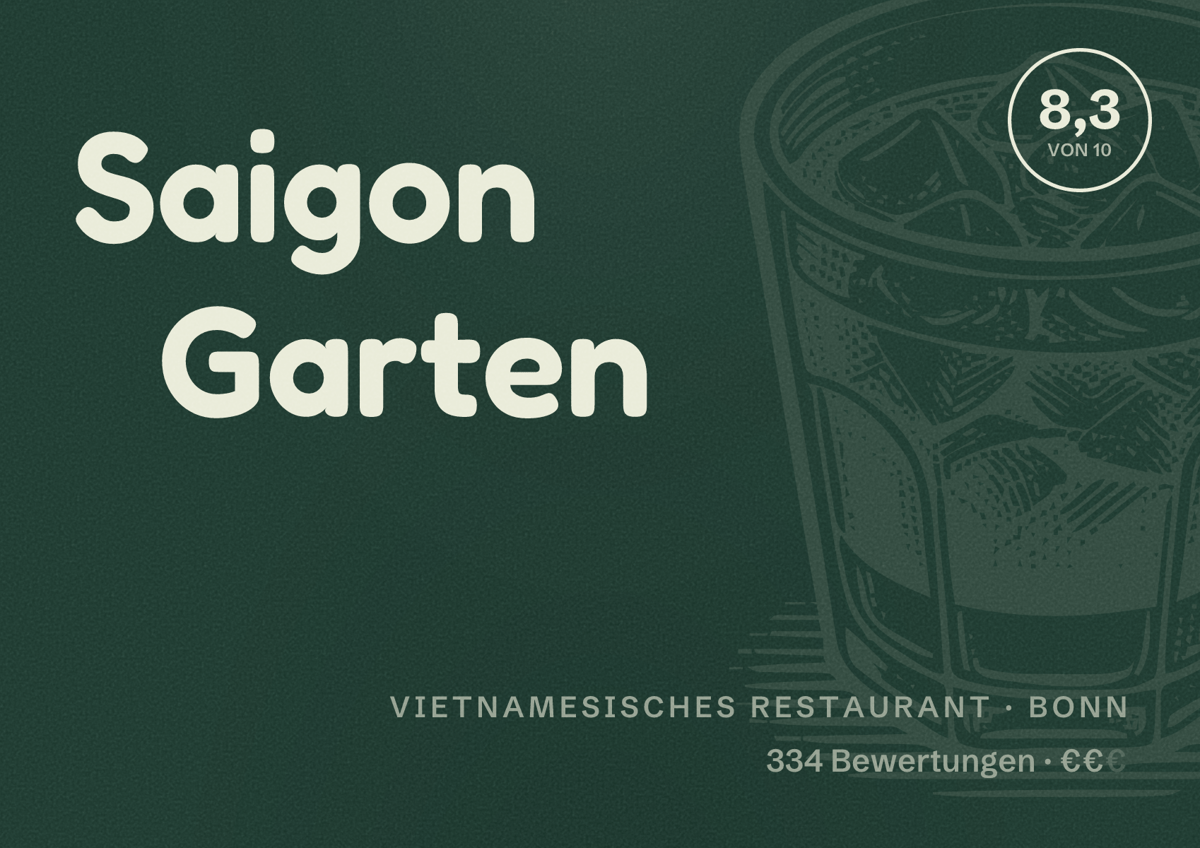 Illustriertes Poster von Saigon Garten, Vietnamesisches Restaurant in Bonn: Bewertung 8,3 von 10 aus 334 Bewertungen, Preisniveau €€