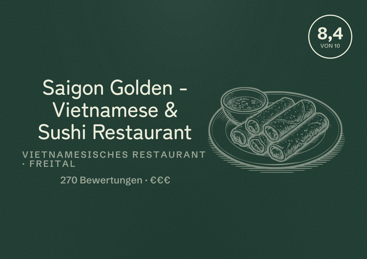 Illustriertes Poster von Saigon Golden - Vietnamese & Sushi Restaurant, Vietnamesisches Restaurant in Freital: Bewertung 8,4 von 10 aus 270 Bewertungen, Preisniveau €€€