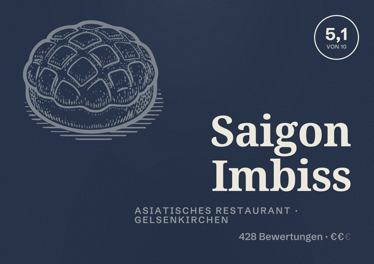 Illustriertes Poster von Saigon Imbiss, Asiatisches Restaurant in Gelsenkirchen: Bewertung 5,1 von 10 aus 428 Bewertungen, Preisniveau €€