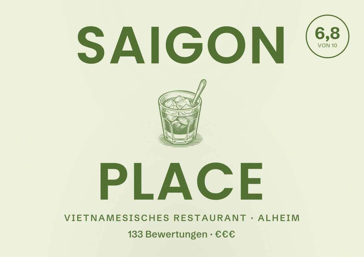 Illustriertes Poster von Saigon Place, Vietnamesisches Restaurant in Alheim: Bewertung 6,8 von 10 aus 133 Bewertungen, Preisniveau €€€