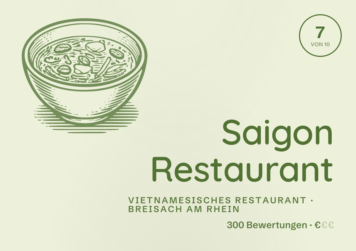 Illustriertes Poster von Saigon Restaurant, Vietnamesisches Restaurant in Breisach am Rhein: Bewertung 7 von 10 aus 300 Bewertungen, Preisniveau €
