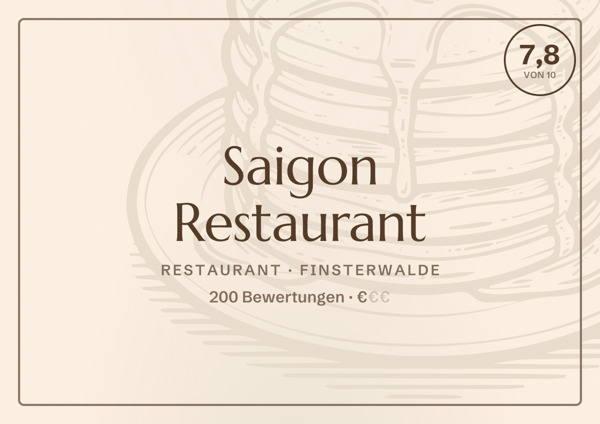Illustriertes Poster von Saigon Restaurant, Restaurant in Finsterwalde: Bewertung 7,8 von 10 aus 200 Bewertungen, Preisniveau €