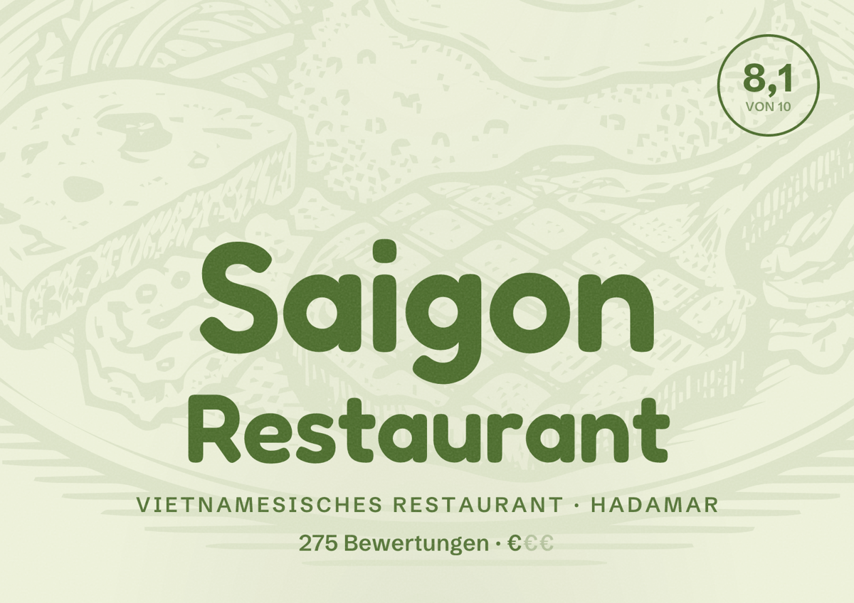Illustriertes Poster von Saigon Restaurant, Vietnamesisches Restaurant in Hadamar: Bewertung 8,1 von 10 aus 275 Bewertungen, Preisniveau €