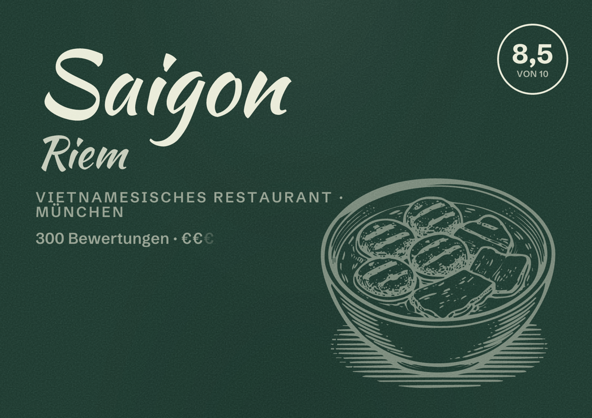 Illustriertes Poster von Saigon Riem, Vietnamesisches Restaurant in München: Bewertung 8,5 von 10 aus 300 Bewertungen, Preisniveau €€
