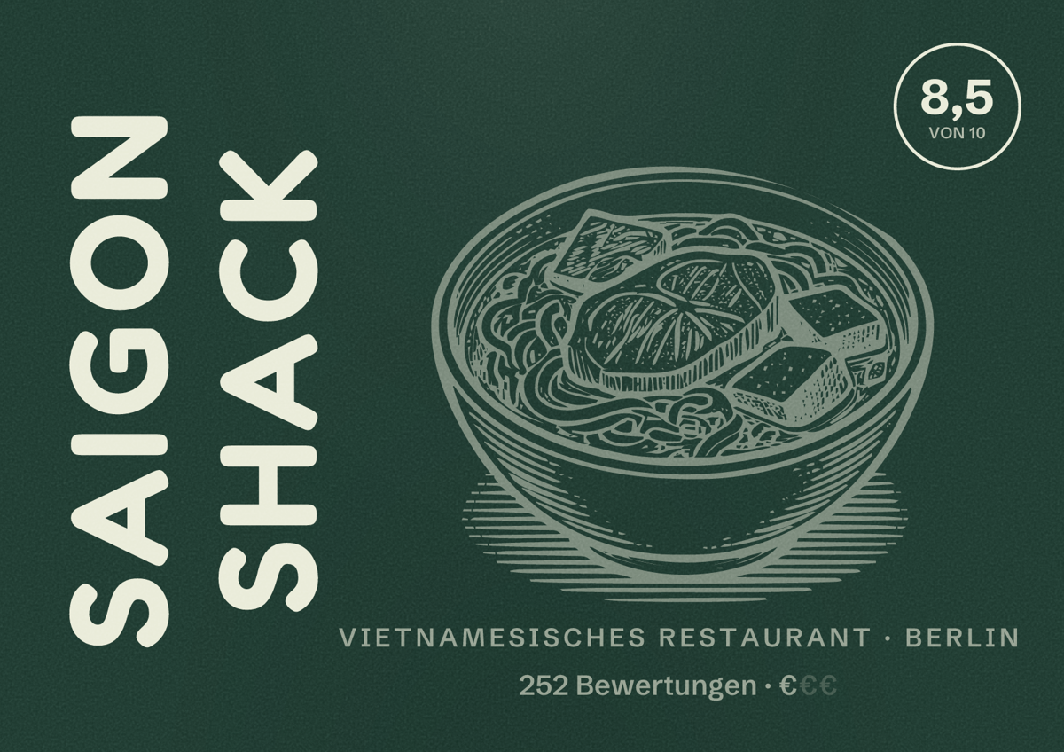 Illustriertes Poster von SAIGON SHACK, Vietnamesisches Restaurant in Berlin: Bewertung 8,5 von 10 aus 252 Bewertungen, Preisniveau €