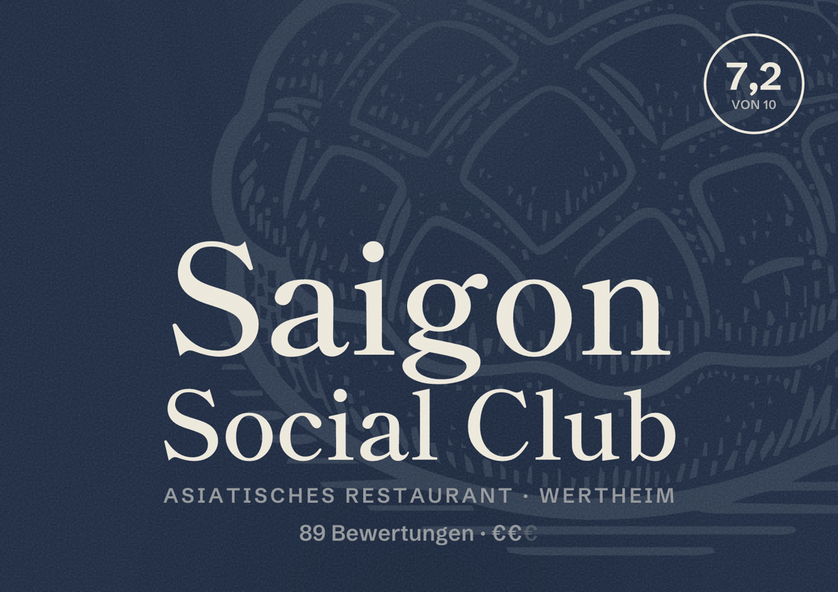 Illustriertes Poster von Saigon Social Club, Asiatisches Restaurant in Wertheim: Bewertung 7,2 von 10 aus 89 Bewertungen, Preisniveau €€
