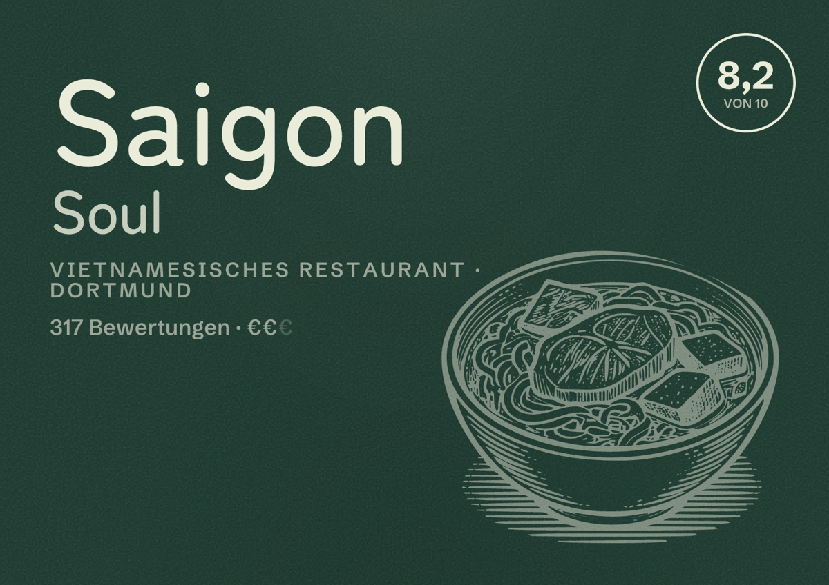 Illustriertes Poster von Saigon Soul, Vietnamesisches Restaurant in Dortmund: Bewertung 8,2 von 10 aus 317 Bewertungen, Preisniveau €€