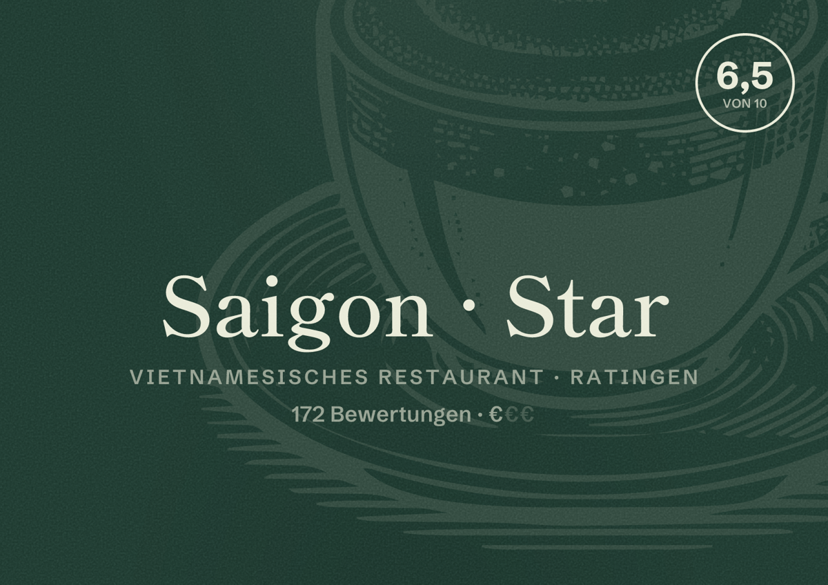 Illustriertes Poster von Saigon Star, Vietnamesisches Restaurant in Ratingen: Bewertung 6,5 von 10 aus 172 Bewertungen, Preisniveau €